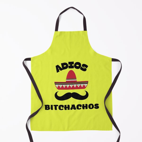 Item preview, Funny Mexican Spanglish Joke design - Adios Bitchachos designed and sold by LordAudes.