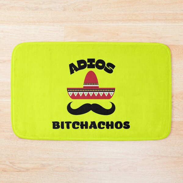 Item preview, Funny Mexican Spanglish Joke design - Adios Bitchachos designed and sold by LordAudes.