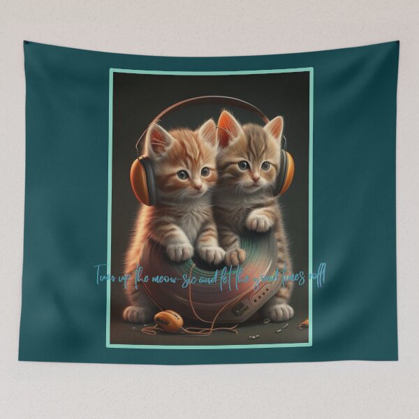 Item preview, Melodious kittens: Turn up the meow-sic and let the good times roll designed and sold by MyPrintaDesigns.