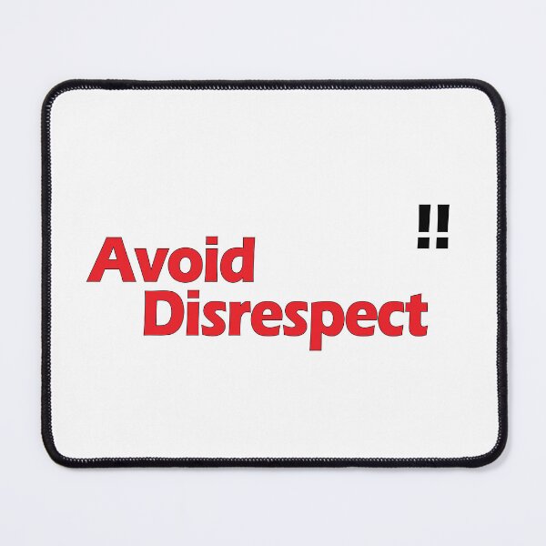 Item preview, Avoid Disrespect! designed and sold by Positive Mindzet!.