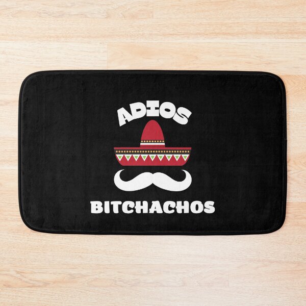 Item preview, Funny Mexican Spanglish Joke design - Adios Bitchachos designed and sold by LordAudes.