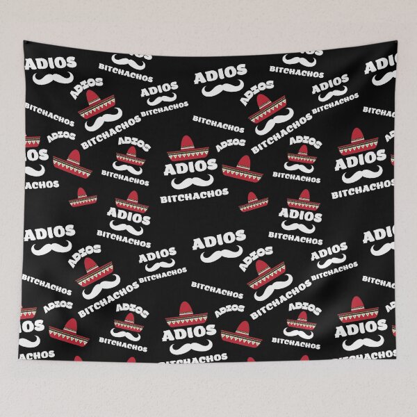 Item preview, Funny Mexican Spanglish Joke design - Adios Bitchachos designed and sold by LordAudes.