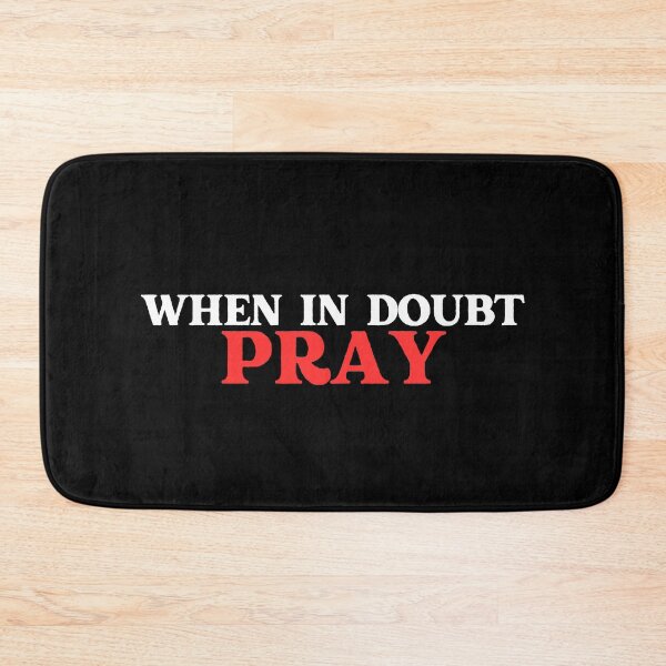 Item preview, when in doubt pray positive prayer quotes  designed and sold by 5thseason-shop.