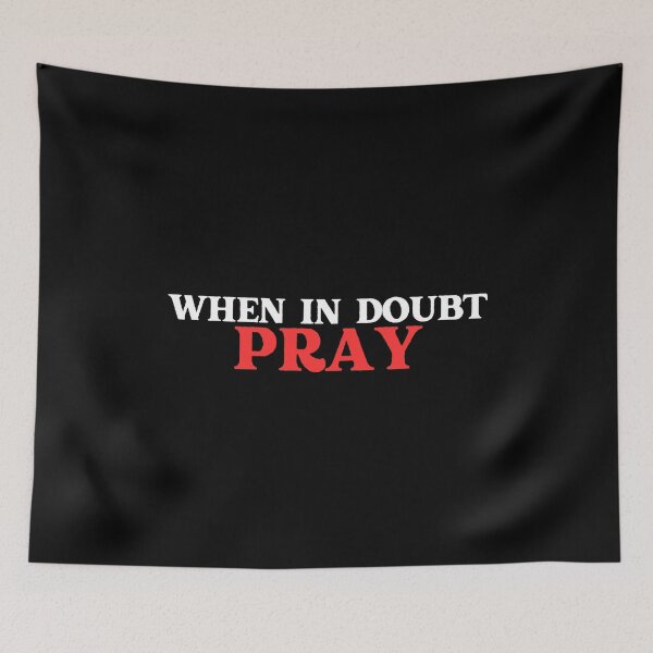 Item preview, when in doubt pray positive prayer quotes  designed and sold by 5thseason-shop.