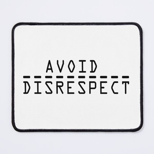 Item preview, Avoid Disrespect. designed and sold by Positive Mindzet!.