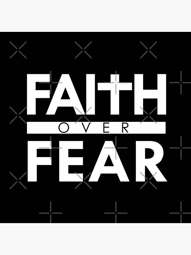 scripture on faith over fear
