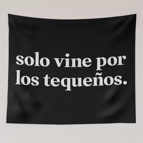 Item preview, Vine por los tequeños designed and sold by Chutakoopas.