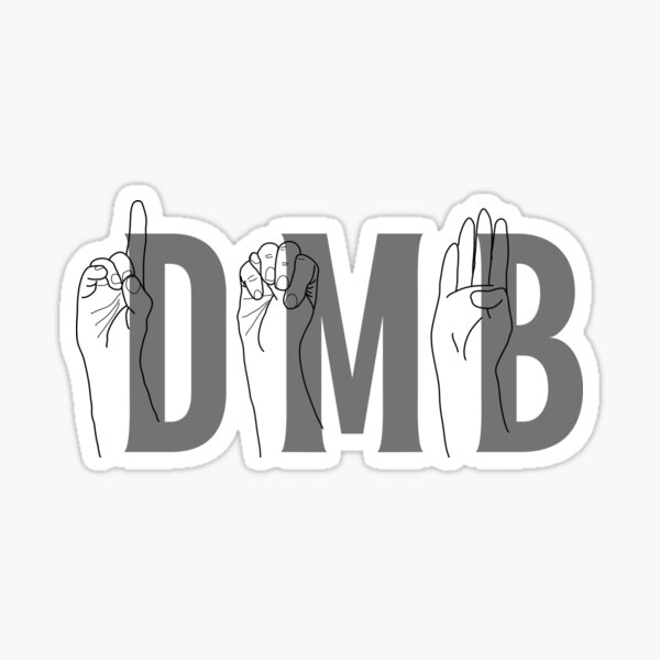 Item preview, DMB ASL | Unique Dave Matthews Gift | DMB Sign Language | Fun Dave Matthew designed and sold by DevlynnDesigns.