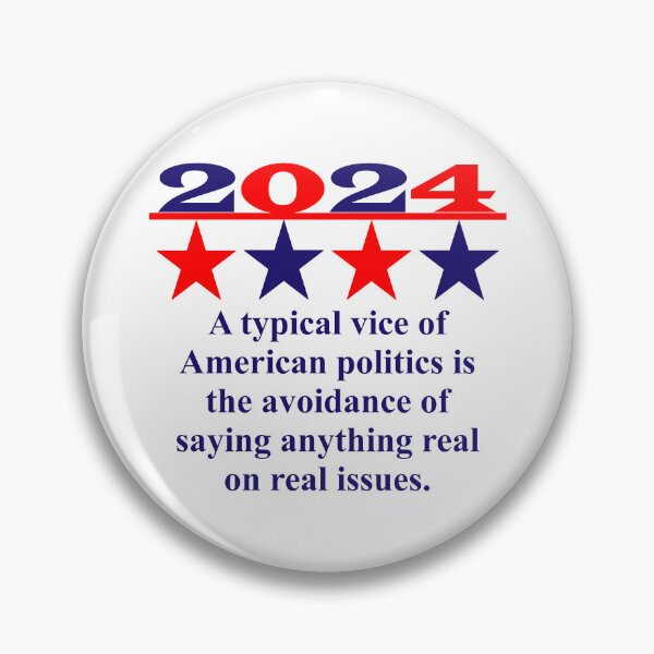 Item preview, A Typical Vice Of American Politics - Political Quote  designed and sold by CrankyOldDude.