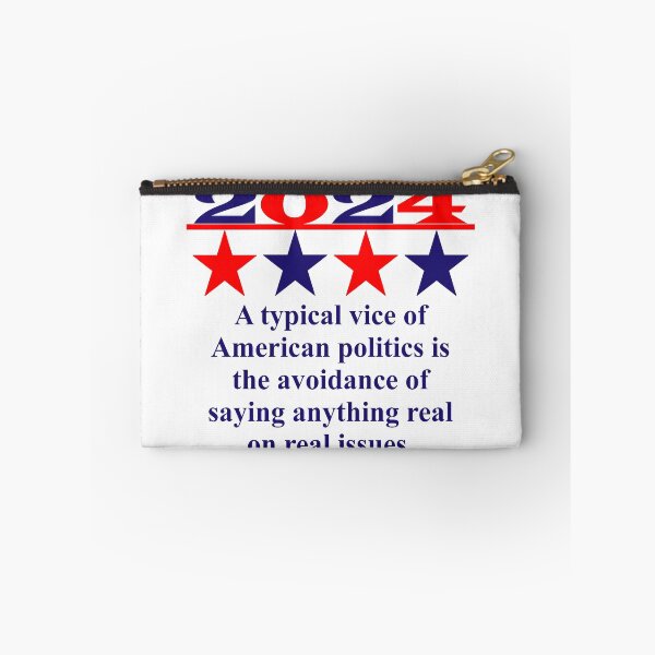 Item preview, A Typical Vice Of American Politics - Political Quote  designed and sold by CrankyOldDude.