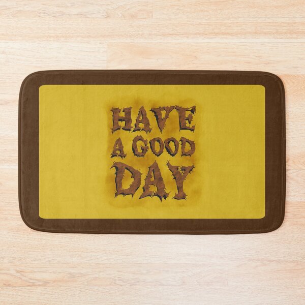Item preview, Have a good day! designed and sold by jnt1981.
