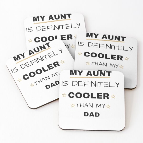 Item preview, My Aunt Is Definitely Cooler Than My Dad designed and sold by simo7hl.