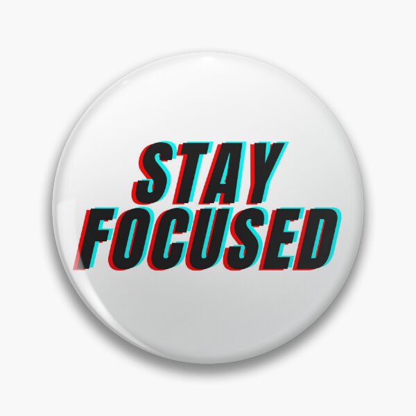 Item preview, Stay Focused designed and sold by ExhaleKisses.
