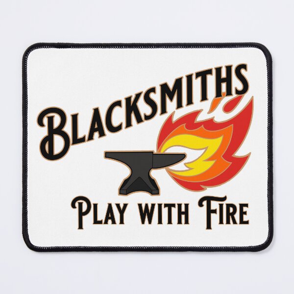 Item preview, Blacksmiths Play with Fire designed and sold by tandre.
