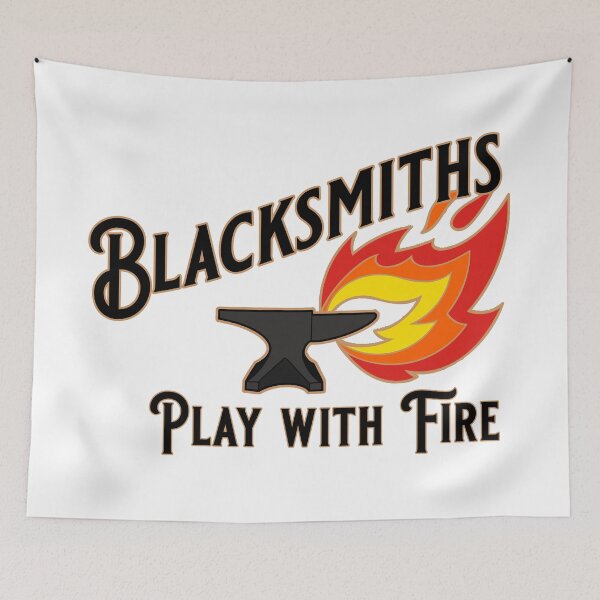 Item preview, Blacksmiths Play with Fire designed and sold by tandre.