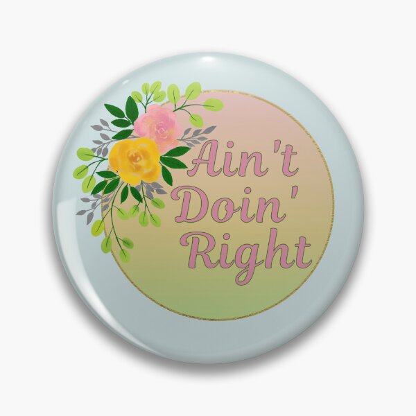 Item preview, Ain't Doin' Right designed and sold by ezleeamuzed.