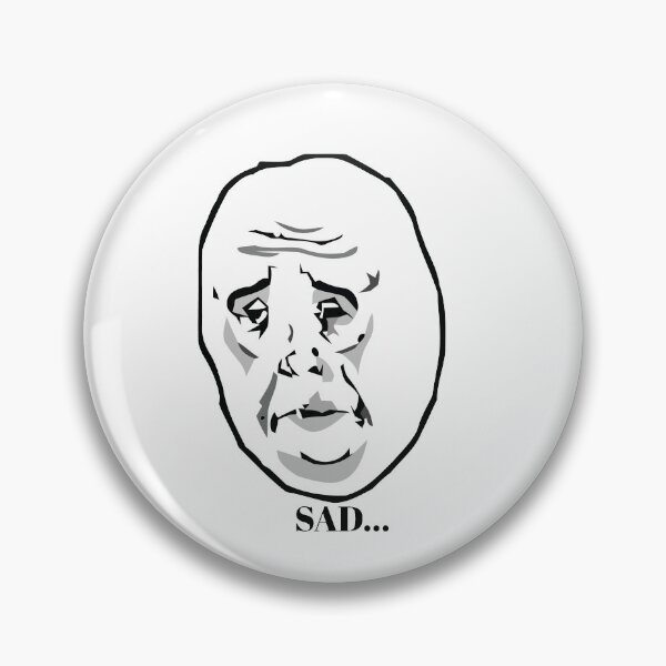 Item preview, Sad... Meme Sticker designed and sold by MemeCentral0000.