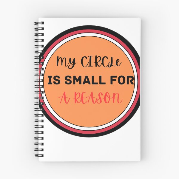 Item preview, My Circle is small for a reason  designed and sold by simo7hl.