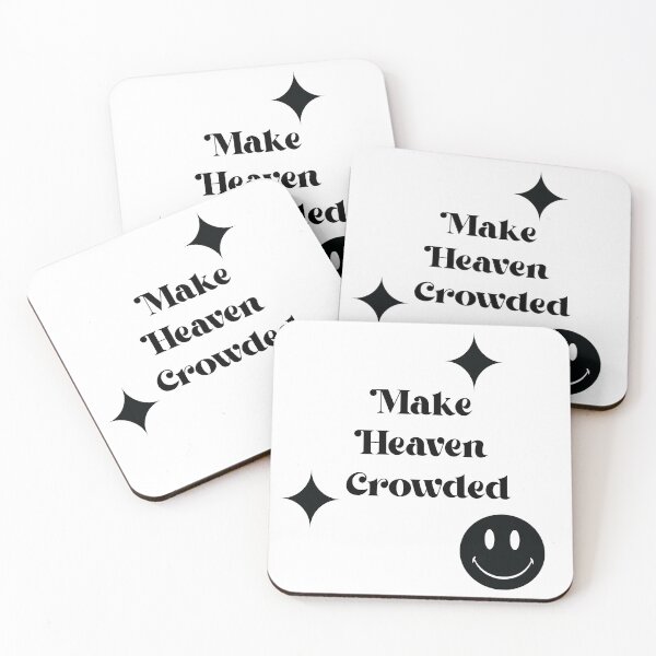 Item preview, Cute Christian Heaven Quotes (Make Heaven Crowded Christian) Religious Faith Bible  designed and sold by Gracie_Designs.
