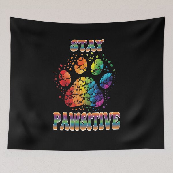 Item preview, Stay Pawsitive Paw - Animal Lover Pride designed and sold by RailoImage.