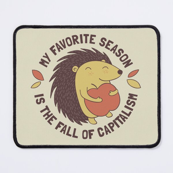 Item preview, My favorite season is the fall of capitalism designed and sold by zsooofija.