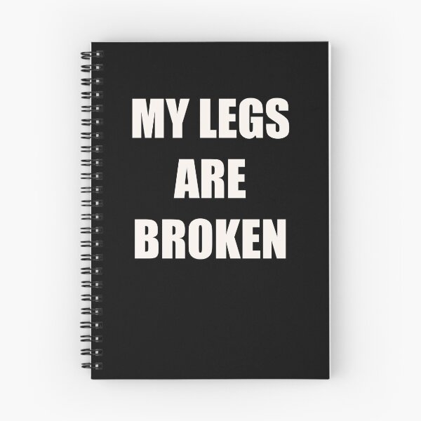 Item preview, My Legs Are Broken designed and sold by jonathanjart.