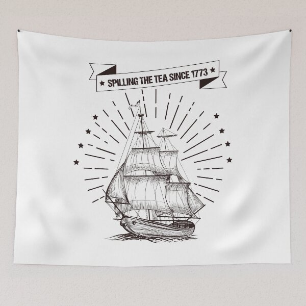 Item preview, Spilling The Tea Since 1773 designed and sold by RedPic01.
