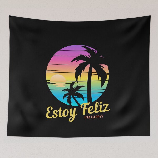 Item preview, Estoy Feliz,  I'm Happy, Spanish Sayings, Beautiful Sunset View designed and sold by Sun Sand & Sea Art.