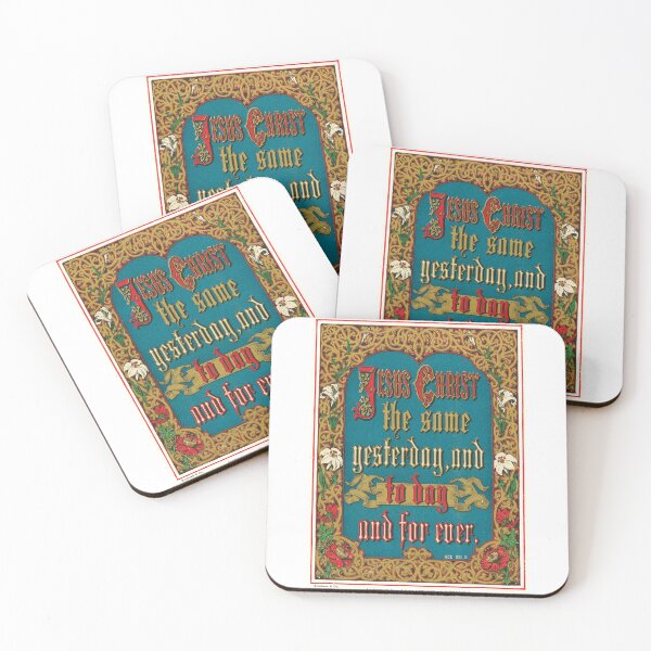 Item preview, Jesus Christ the same Yesterday, and Today and Forever. designed and sold by Pictures With A Message.