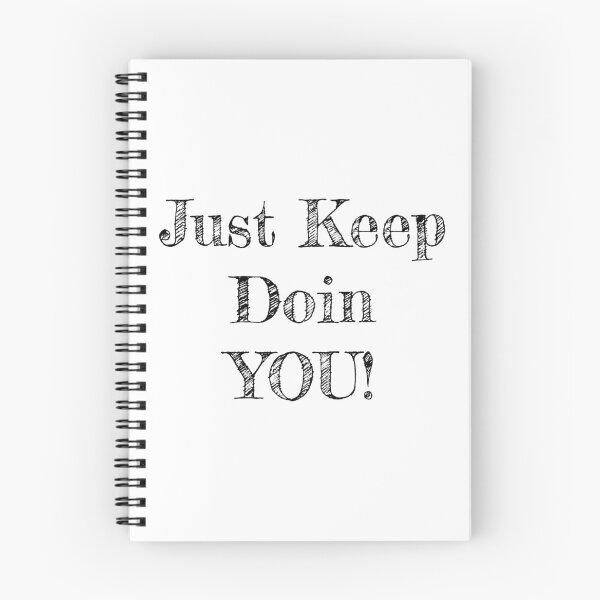 Item preview, Copy of Just Keep Doin You - Motivation designed and sold by PeaceSpread.