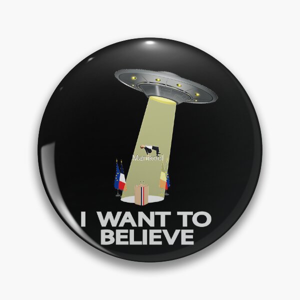 Item preview, Anti-Macron - I WANT TO BELIEVE designed and sold by PeaceRosePress.