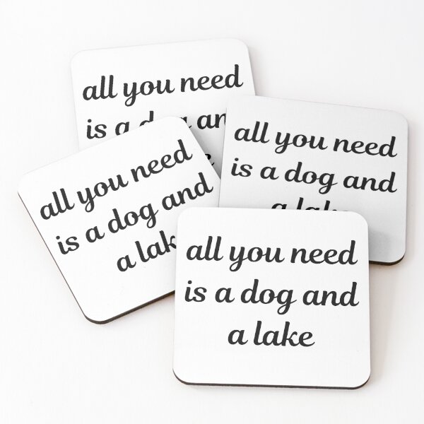 Item preview, all you need is a dog and a lake designed and sold by stor11.