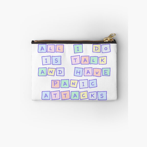 Item preview, All I do is talk and have panic attacks  designed and sold by PeachyPeonies.