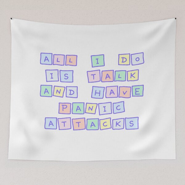 Item preview, All I do is talk and have panic attacks  designed and sold by PeachyPeonies.