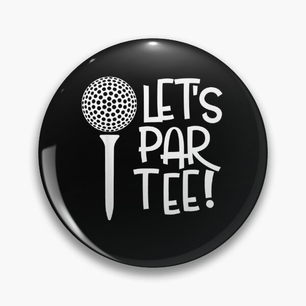 Item preview, Lets Par Tee Funny Golf for Golf Lovers  designed and sold by guyebeder.