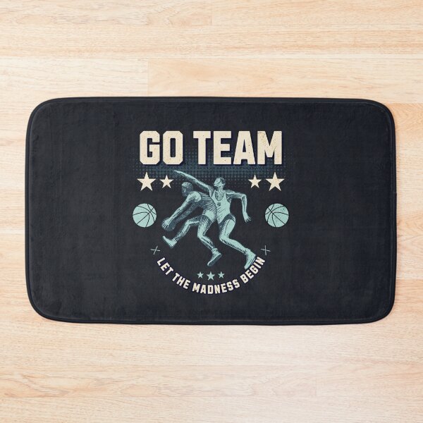 Item preview, Go Team | march madness | let the madness begin designed and sold by simonlidesign.