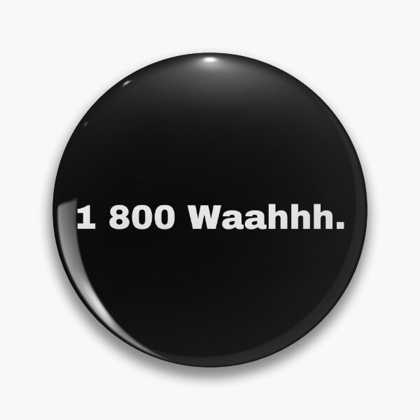 Item preview, 1 800 Waahhh. designed and sold by Moonbeamdesignz.