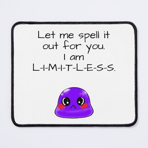 Item preview, I am limitless sassy Tiny Purple Blob emoji designed and sold by TinyPurpleHouse.