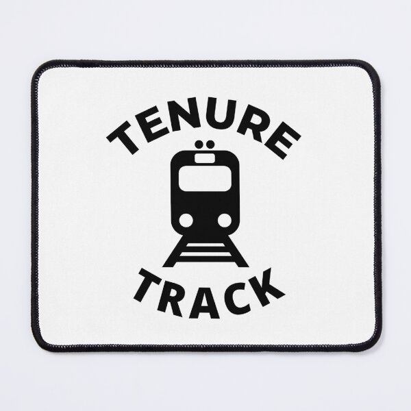 Item preview, Tenure Track - Associate Professor, Full Professor, University, Assistant Professor designed and sold by jadedscientist.