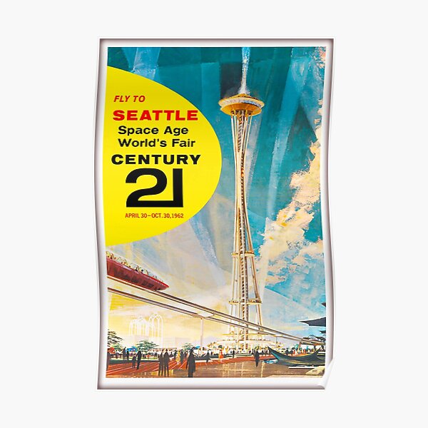 1962 Fly to Seattle ,Space Age ,World's Fair,Poster Poster