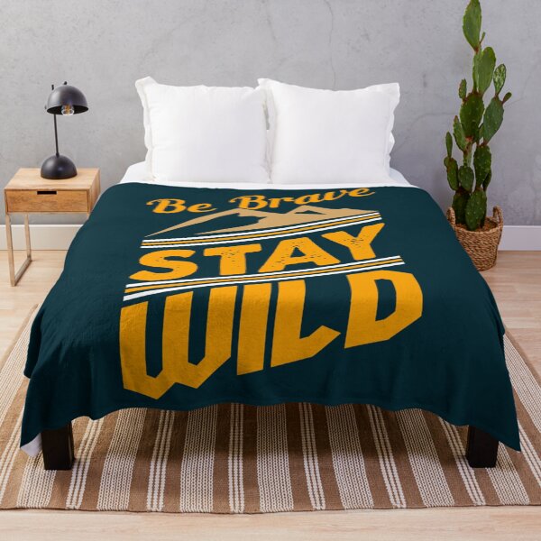 Item preview, Be brave and stay wild   designed and sold by RealityMart.