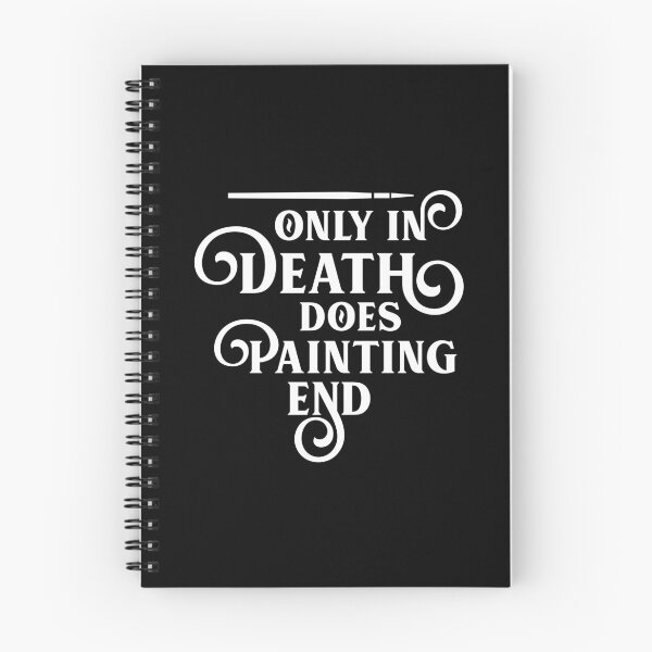 Item preview, Only In Death Does Painting End Funny Wargaming designed and sold by pixeptional.