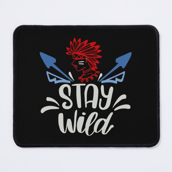 Item preview, Stay Wild designed and sold by RealityMart.