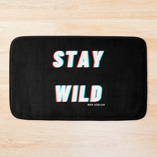 Item preview, stay wild ben azelart designed and sold by RealityMart.