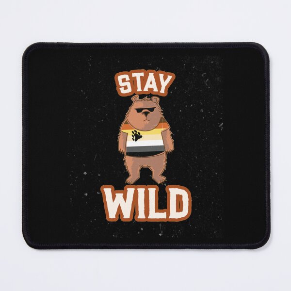 Item preview, Stay Wild designed and sold by RealityMart.