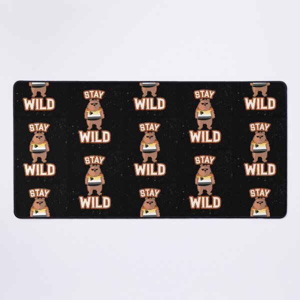 Item preview, Stay Wild designed and sold by RealityMart.