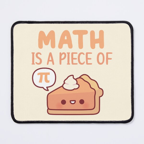 Item preview, Funny Math Is A Piece Of Pie Pi Pun designed and sold by rustydoodle.