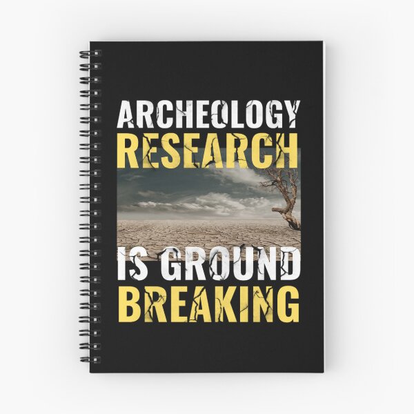 Item preview, Archaeology Research Is Groundbreaking designed and sold by chetan786.