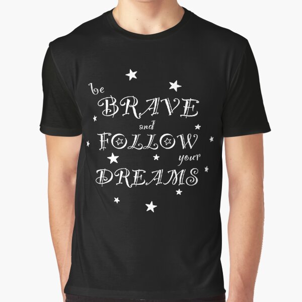 Item preview, Be Brave and Follow Your Dreams - Inspirational designed and sold by NadyaCC.