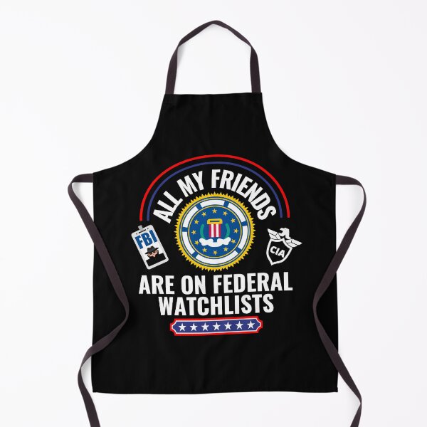 Item preview, All My Friends Are On Federal Watchlists - Dark Background designed and sold by NateFellhauer.